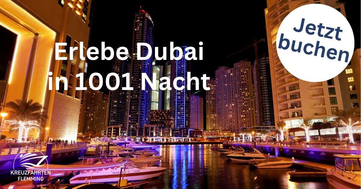 Reiseziel Dubai Kreuzfahrt buchen bei Kreuzfahrten Flemming