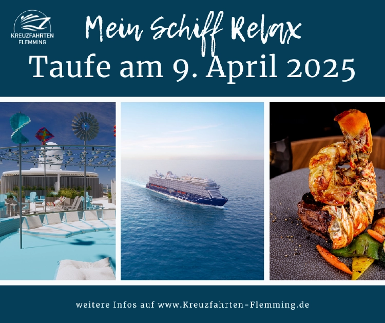 kreuzfahrten-flemming-mein-schiff-relax-taufevent-am-2025-04-09 Mein Schiff Relax TaufeMein Schiff Relax Taufell