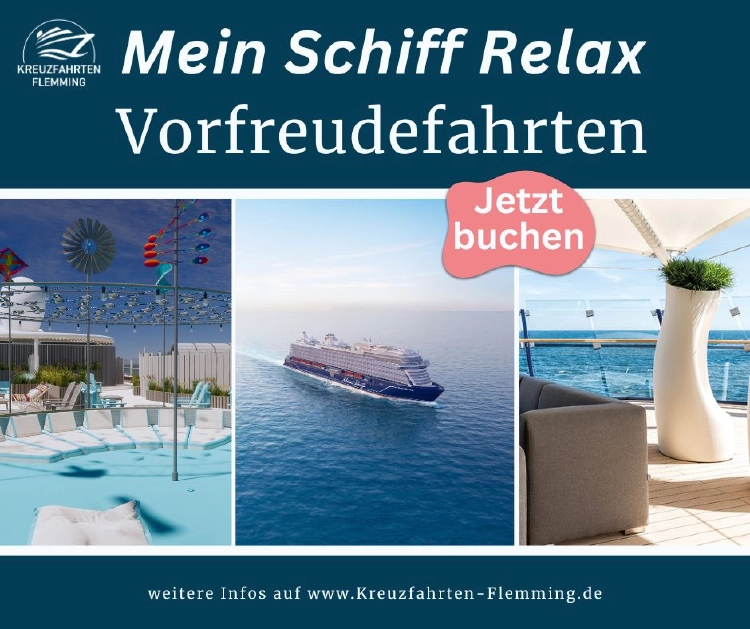 mein-schiff-relax_vorfreudefahrten_kreuzfahrten-flemming_2024-12-12 Mein Schiff Relax Vorfreudefahrten Kampagne