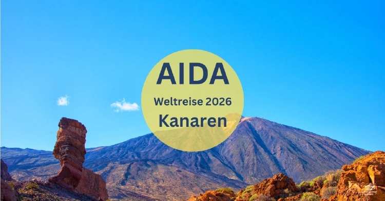 AIDA Weltreise 2026 Kanaren Teide AIDA Weltreise 2026 Kanaren Teide